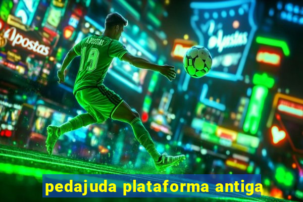 pedajuda plataforma antiga